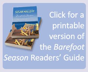 Click here for printable readers'guide to Barefoot Season